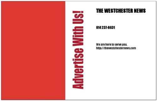 The Westchester News established since 2006 advertisement with us